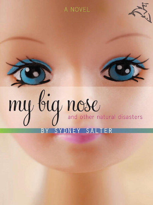 My Big Nose and Other Natural Disasters: A Novel 책표지